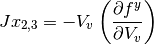 Jx_{2,3} = - V_v \left(\frac{\partial f^y } {\partial V_{v}} \right)